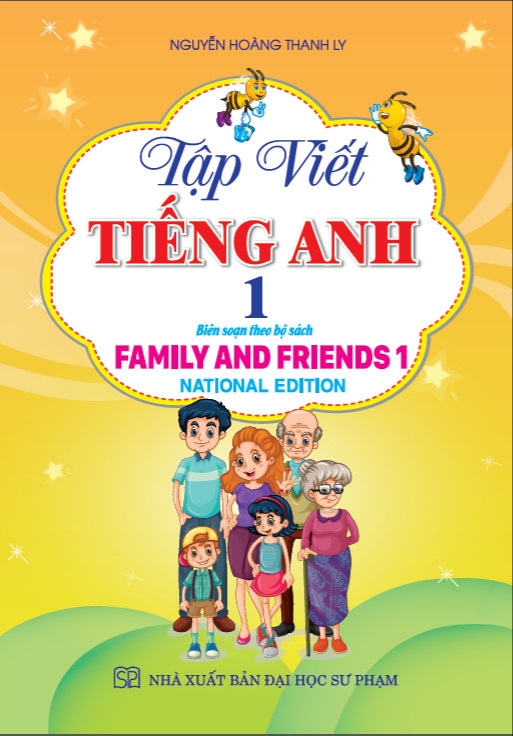 Tập viết tiếng anh 1- Được biên soạn theo bộ sách family and friends 1