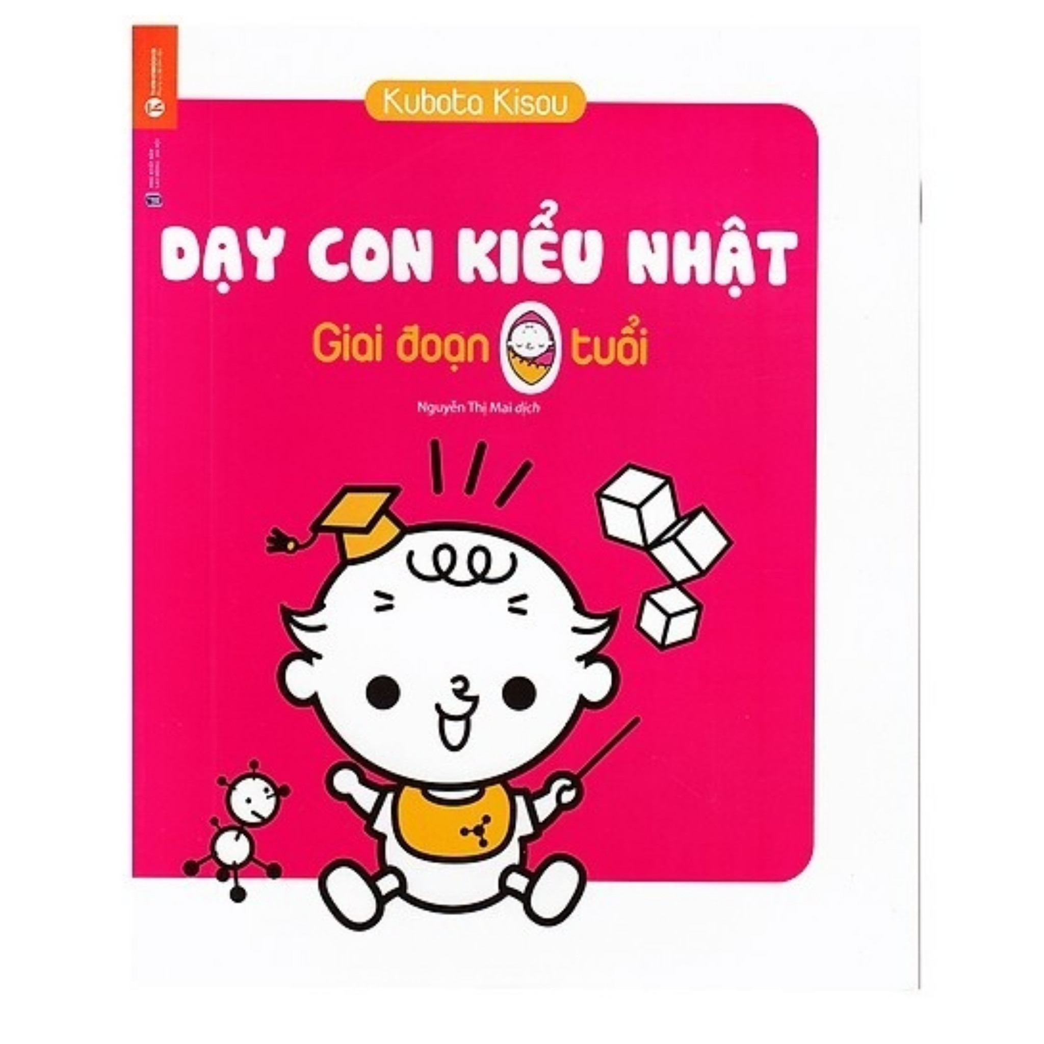 Combo Chăm con kiểu Nhật: Dạy Con Kiểu Nhật - Giai Đoạn Trẻ 0 Tuổi (Tái Bản) + Ăn Dặm Kiểu Nhật (Tái Bản 2018)