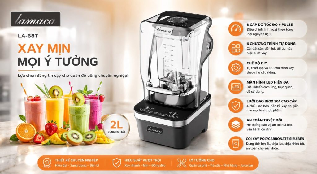 Máy xay sinh tố công nghiệp LA-68T - Hàng Chính Hãng