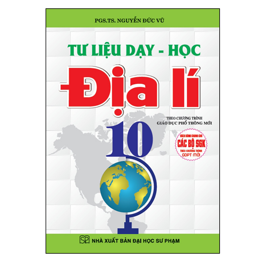 Tư Liệu Dạy Học Địa Lí 10 ( Dùng Chung Cho Các Bộ Sgk Hiện Hành)