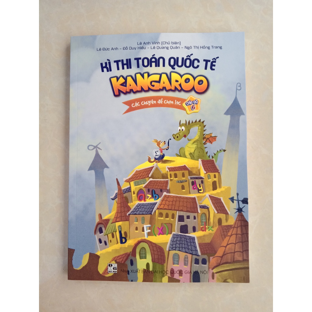 Sách - Kì Thi Toán Quốc Tế Kangaroo - Các chuyên đề chọn lọc - Cấp độ 6