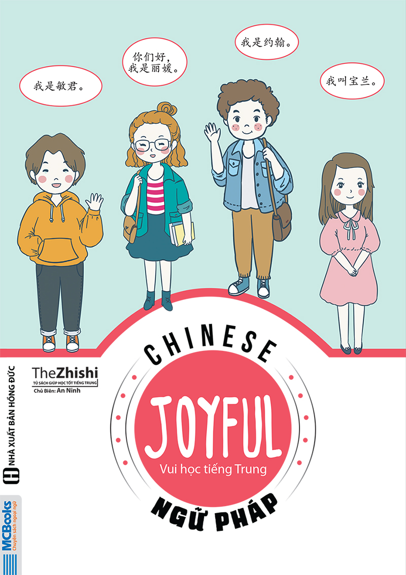Combo Trọn Bộ 4 Cuốn Joyful Chinese - Vui Học Tiếng Trung: Giao Tiếp + Từ Vựng + Ngữ Pháp + Tập Viết ( tặng Bookmark tuyệt đẹp )