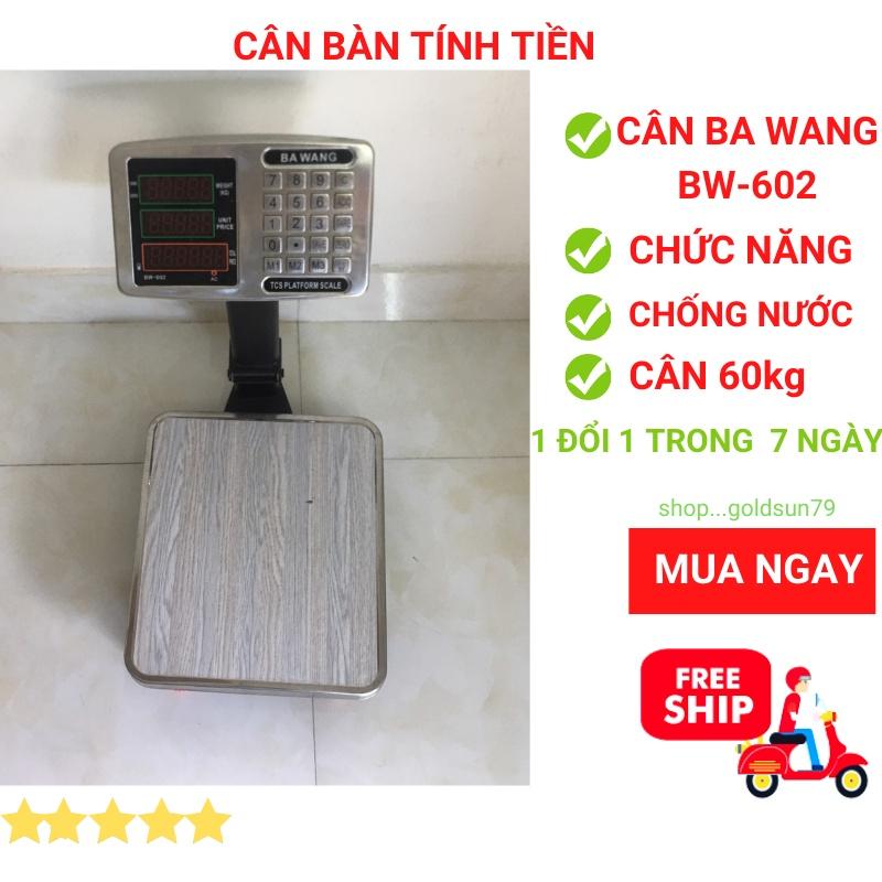 Cân điện tử tính tiền chống nước BA WANG - ( 60kg ) dùng cho bán hàng hải sản