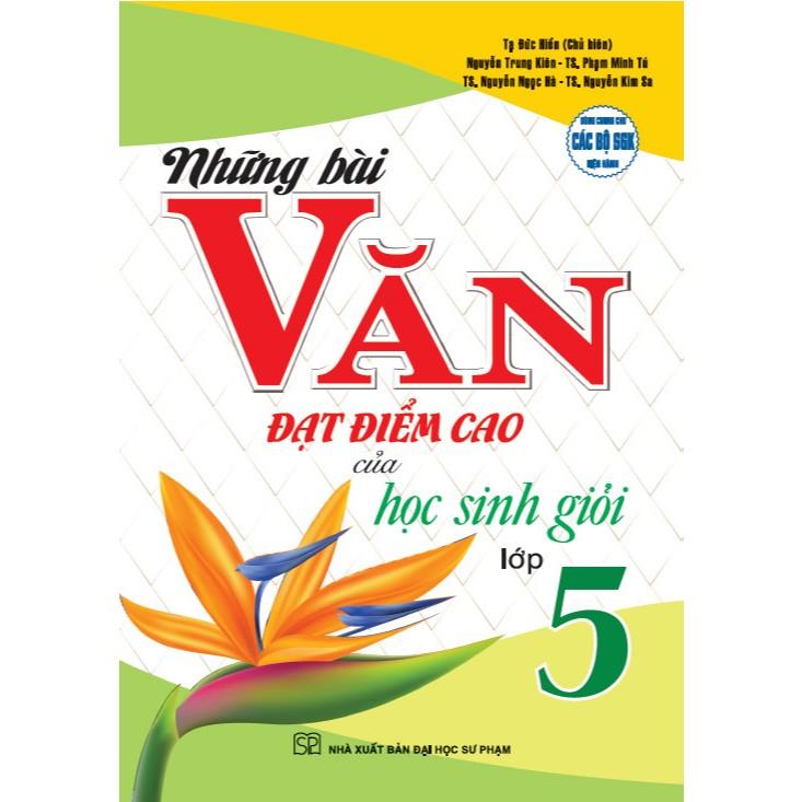 Những bài văn đạt điểm cao của học sinh giỏi lớp 5 (Ha)