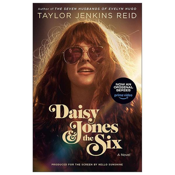 Sách ngoại văn: Daisy Jones &amp; The Six (TV Tie-In Edition)