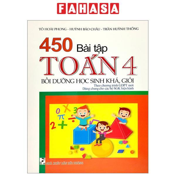 450 Bài Tập Toán 4 - Bồi Dưỡng Học Sinh Khá Giỏi