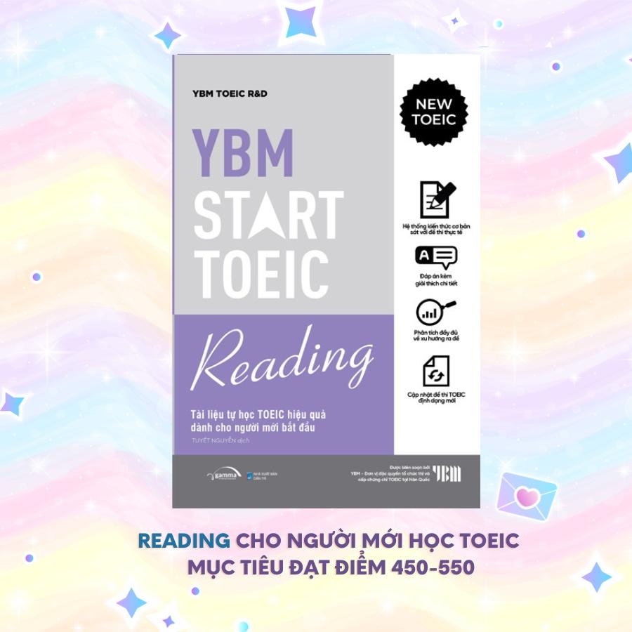Sách YBM TOEIC Start Reading - Tài Liệu Tự Học TOEIC Hiệu Quả Dành Cho Người Mới Bắt Đầu - Alphabooks - BẢN QUYỀN