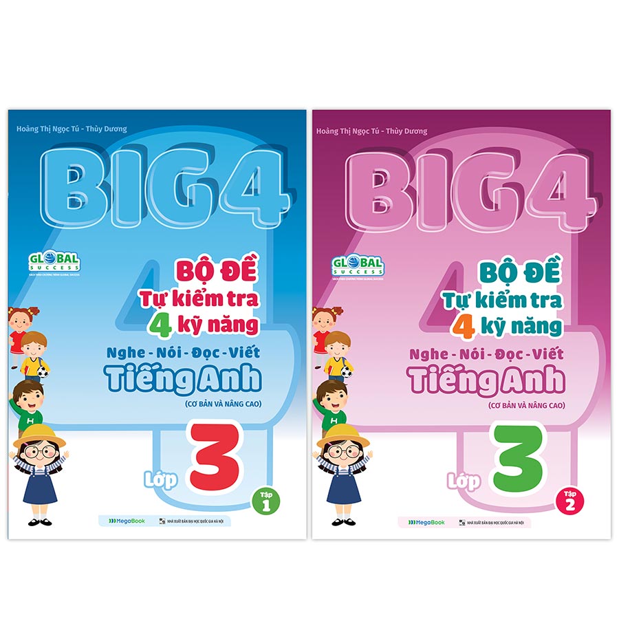 Combo Big 4 Bộ đề tự kiểm tra 4 kỹ năng Nghe - Nói - Đọc - Viết (cơ bản và nâng cao) Tiếng Anh lớp 3 (2 Tập) (Global)