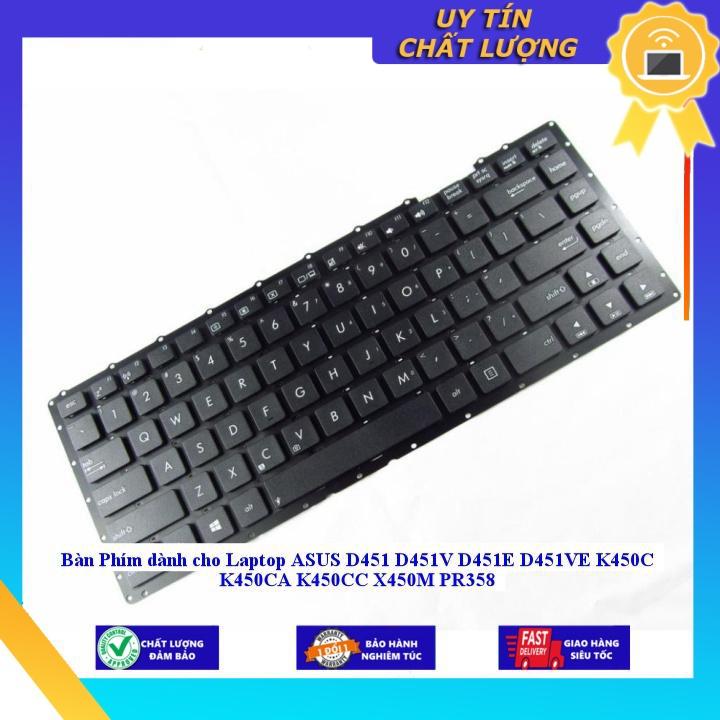 Bàn Phím dùng cho Laptop ASUS D451 D451V D451E D451VE K450C K450CA K450CC X450M PR358 - Hàng Nhập Khẩu New Seal