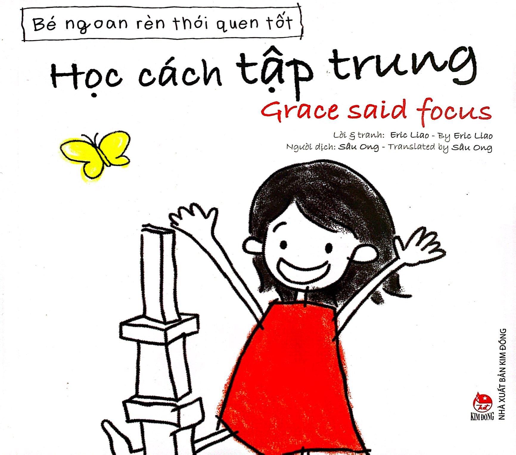 Bé Ngoan Rèn Thói Quen Tốt - Học Cách Tập Trung - Grace Said Focus
