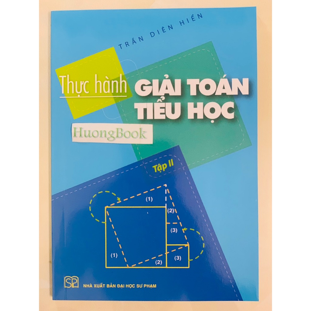 Sách - Thực hành giải toán Tiểu học Tập 1 - Trần Diên Hiển - NXB Đại học Sư phạm (SP)