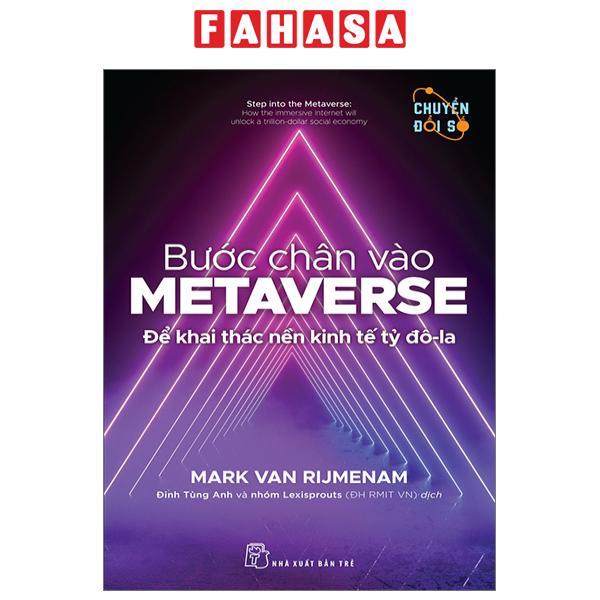 Bước Chân Vào Metaverse - Để Khai Thác Nền Kinh Tế Tỷ Đôla