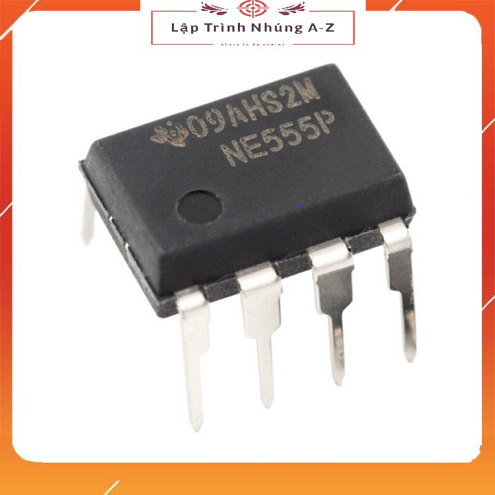 [Lập Trình Nhúng A-Z][83] NE555 NE555P IC Tạo Xung