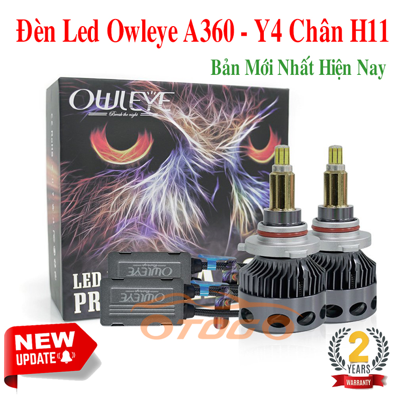 Đèn LED OWLEYE A360 / Y4 Chân H11 , Bản Nâng Cấp Mới Nhất