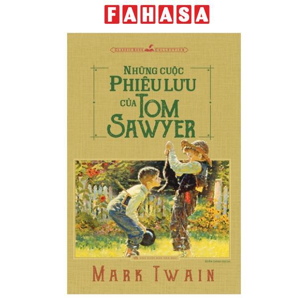 Sách - Những Cuộc Phiêu Lưu Của Tom Sawyer (Tái Bản 2025)