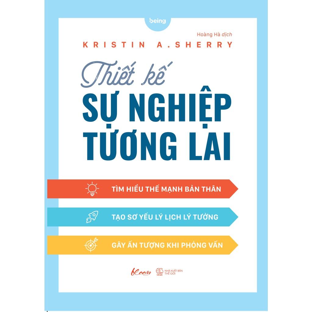 Sách  Thiết Kế Sự Nghiệp Tương Lai - Skybooks - BẢN QUYỀN