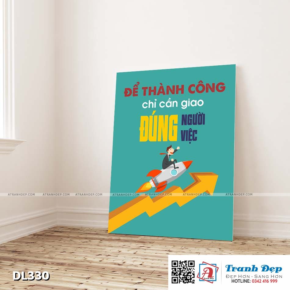 Tranh động lực trang trí phòng làm việc - Để thành công chỉ cần giao đúng người, đúng việc - DL330