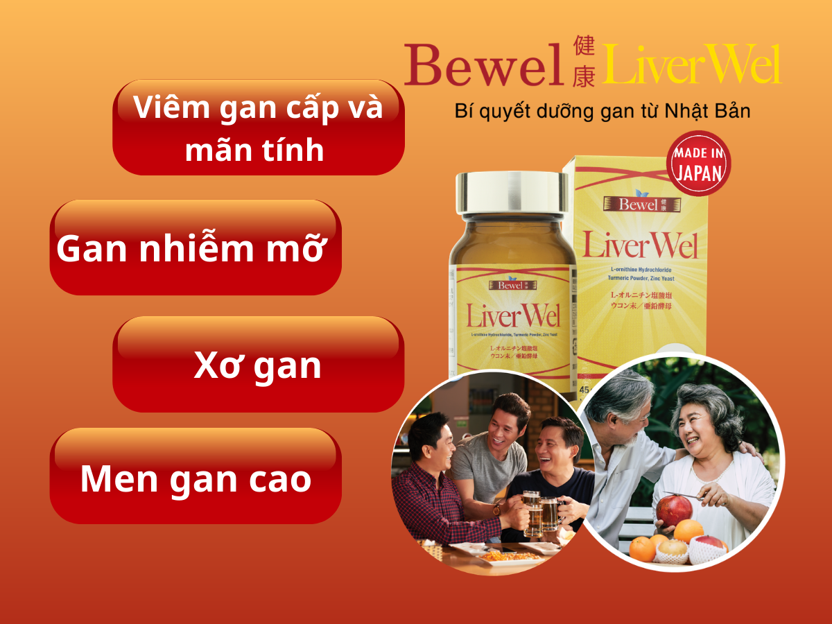 Thực phẩm chức năng dưỡng gan từ Nhật Bản Bewel Liverwel