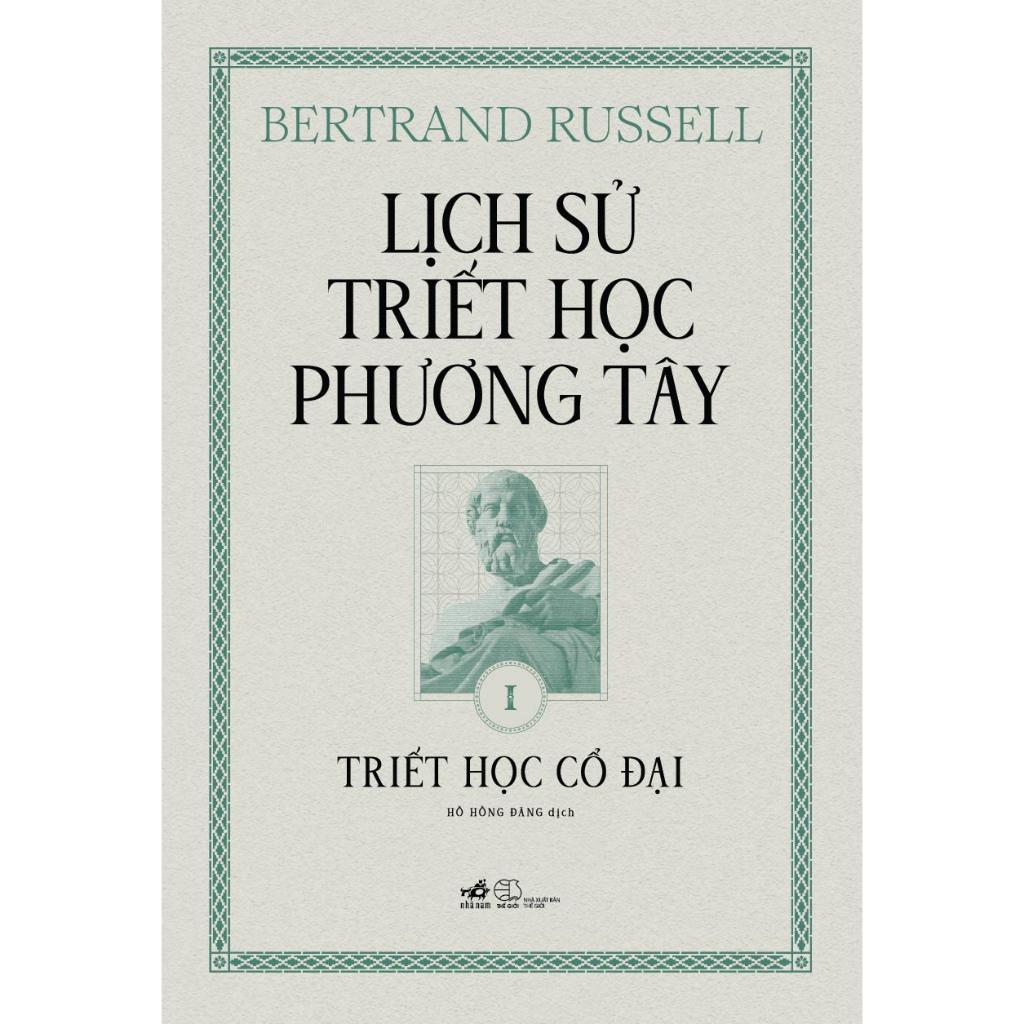 Sách Combo Lịch sử triết học phương Tây (Trọn bộ 03 cuốn) (Bertrand Russell) (Bìa cứng) - Nhã Nam - Bản Quyền