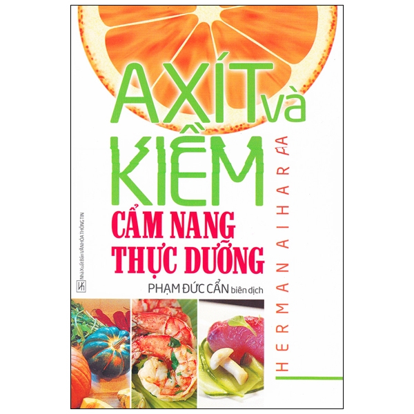 Axít và Kiềm - Cẩm nang thực dưỡng