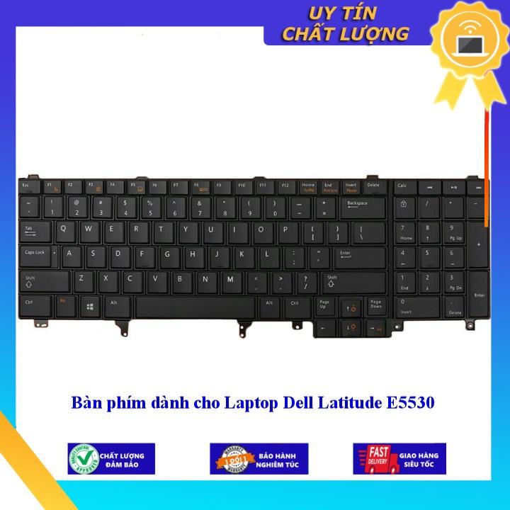 Bàn phím dùng cho Laptop Dell Latitude E5530 - Hàng Nhập Khẩu New Seal