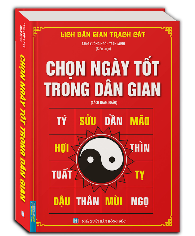 Chọn ngày tốt trong dân gian (bìa cứng)