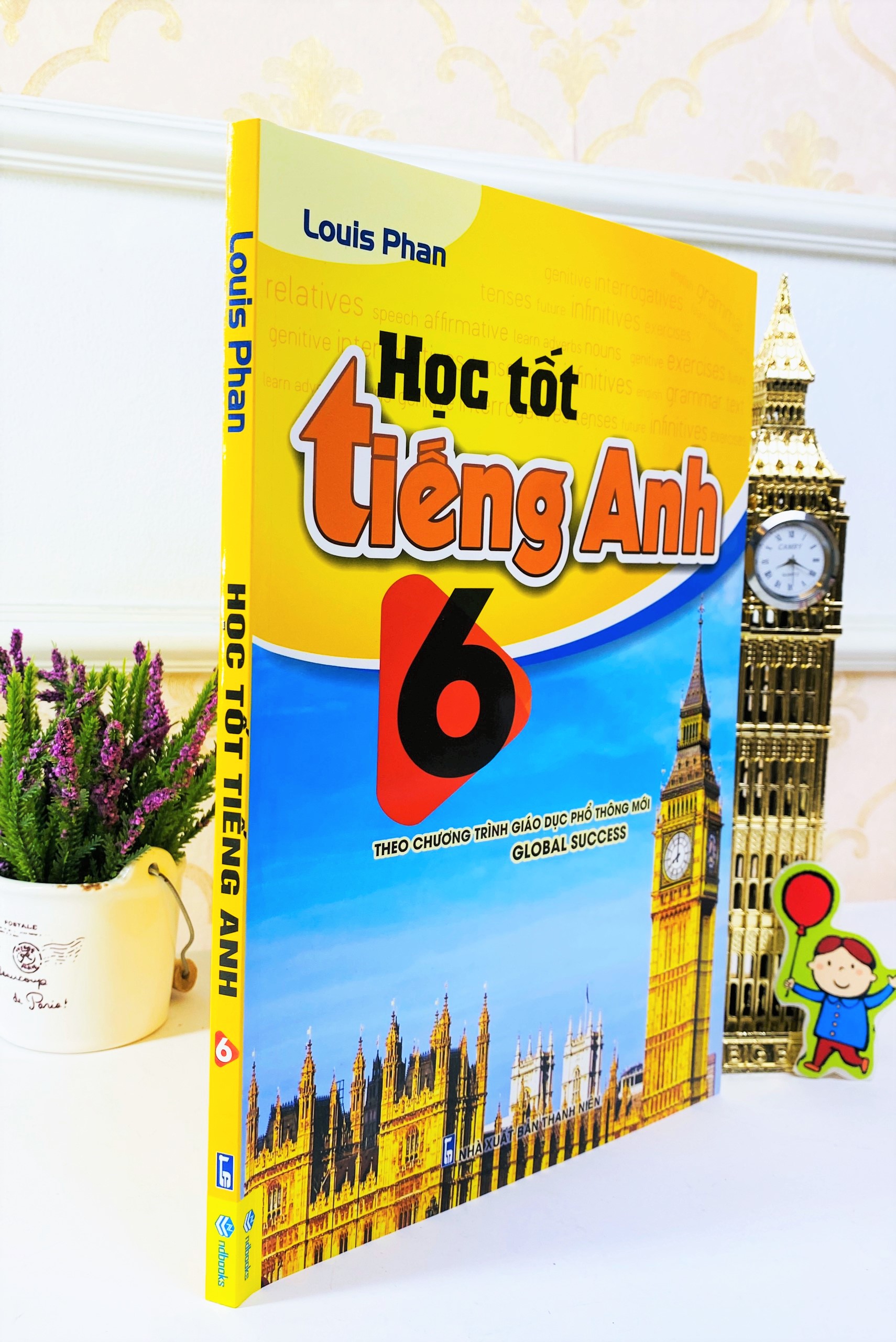 Sách - Học tốt Tiếng Anh 6 Biên soạn theo chương trình GDPT mới Global Success - ndbooks
