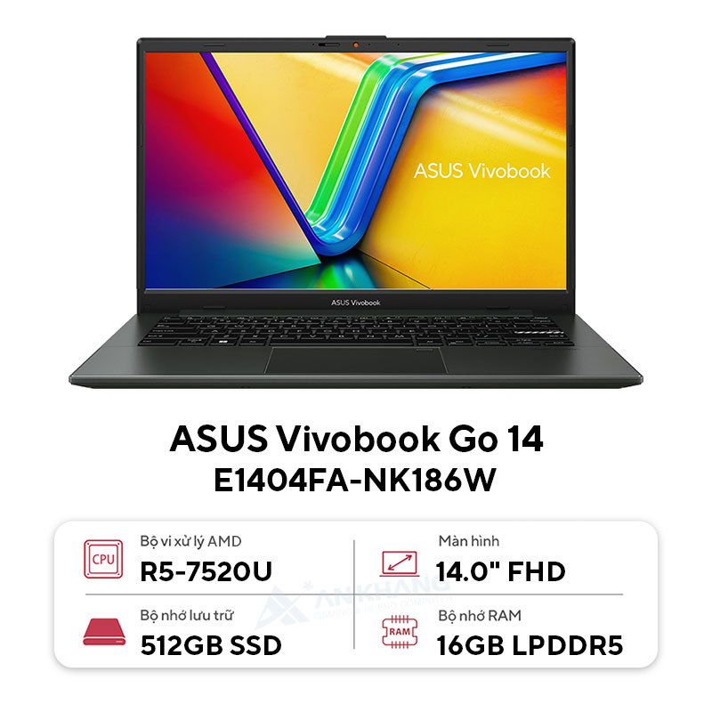 Asus Vivobook Go 14 E1404FA-NK186W (R5-7520U/ Ram 16GB/ SSD 512GB/ Windows 11 Home/ 2Y/ Đen) - HÀNG CHÍNH HÃNG