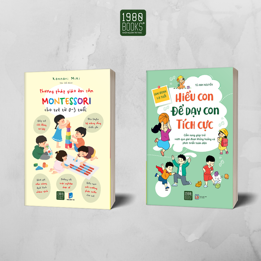 Sách - Combo 2 cuốn Montessori 0-3 + Hiểu con để dạy con tích cực - 1980BOOKS