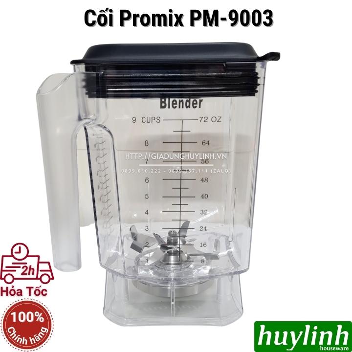 Cối máy xay công nghiệp Promix PM-9003 - 2 lít - Hàng chính hãng