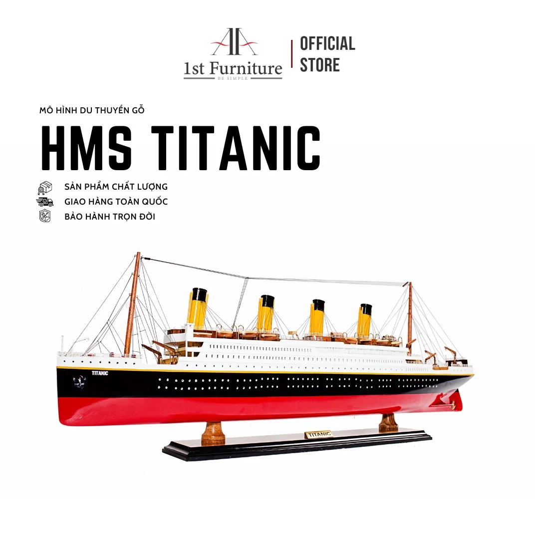 Mô hình Du thuyền HMS TITANIC cao cấp, mô hình gỗ tự nhiên, sang trọng lắp ráp sẵn 1st FURNITURE