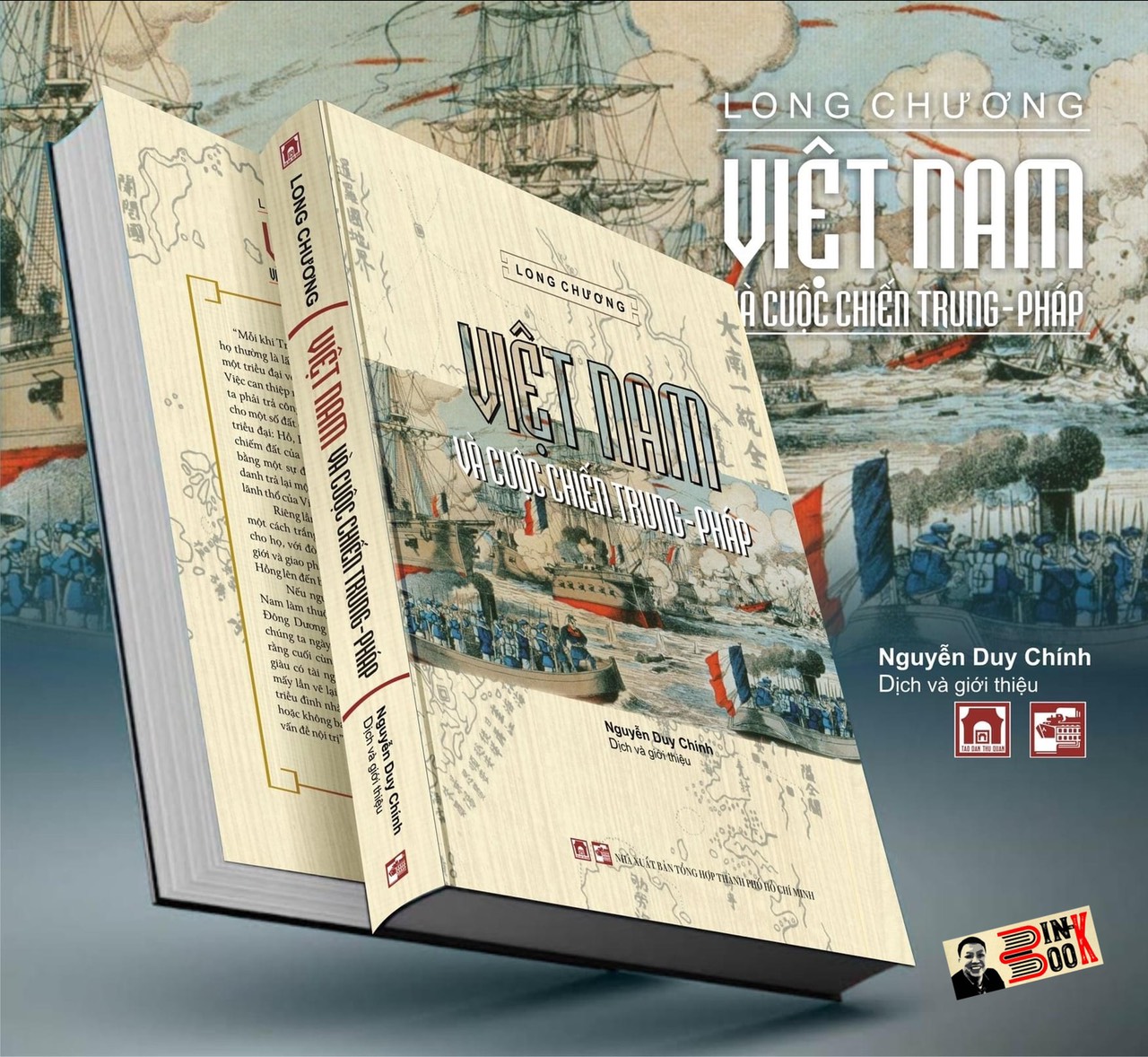 VIỆT NAM VÀ CUỘC CHIẾN TRUNG - PHÁP - NGUYỄN DUY CHÍNH dịch – Tao Đàn thư Quán phát hành