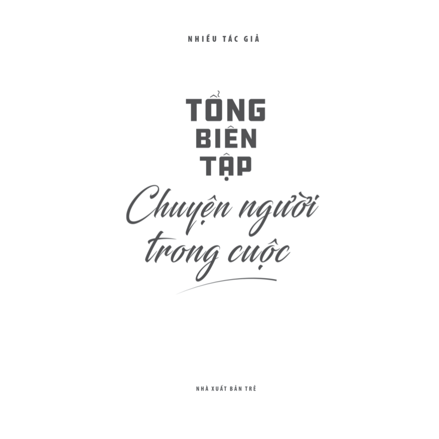 Tổng Biên Tập Chuyện Người Trong Cuộc