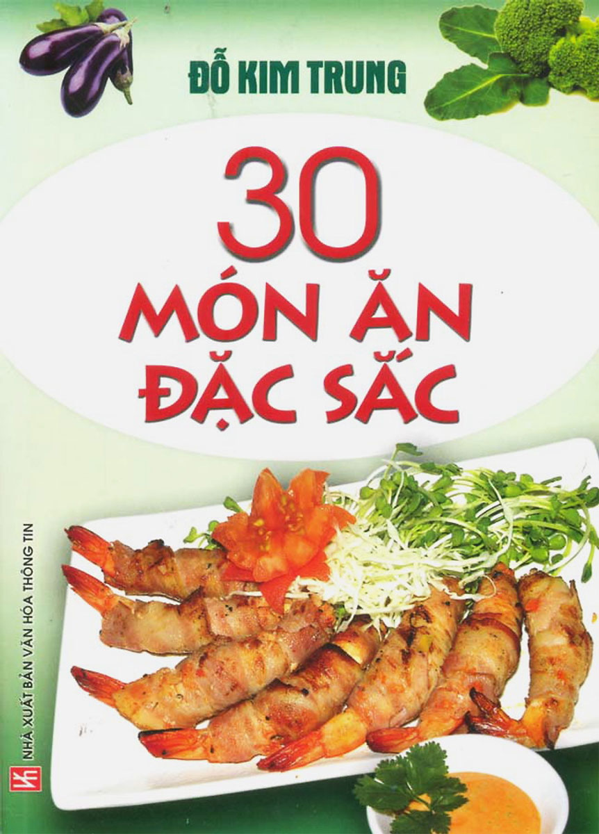 30 Món Ăn Đặc Sắc 1 _VT