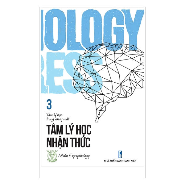 Tâm Lý Học Trong Nháy Mắt - Tập 3 (Tái Bản 2019 - Baochaubooks)