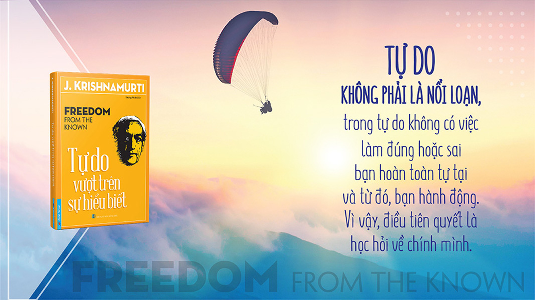 Bộ sách của J.Krishnamurti: Bạn đang nghịch gì với đời mình &amp; Tự do vượt trên sự hiểu biết