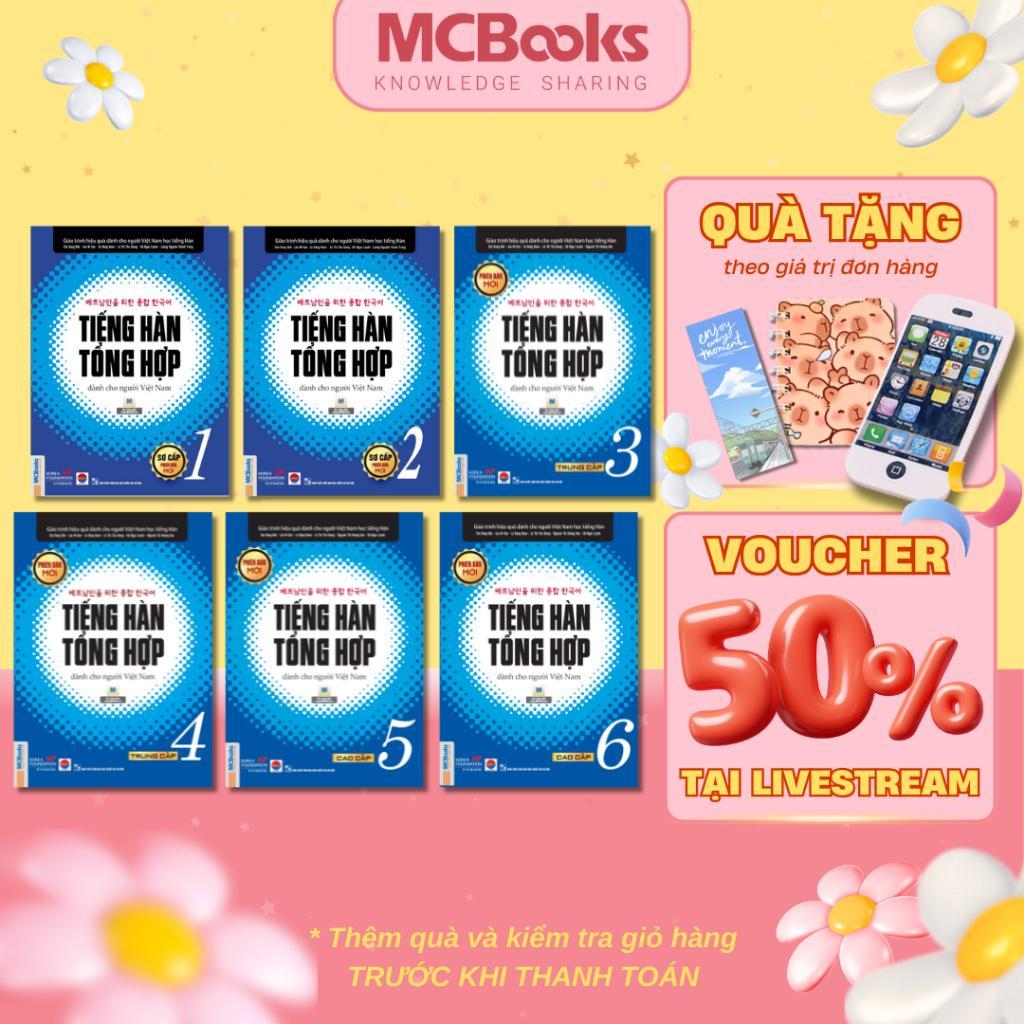 Sách - Tiếng Hàn Tổng Hợp Dành Cho Người Việt Nam - Tập 1 Đến Tập 6 - Giáo Trình Kèm Sách Bài Tập - MCBooks