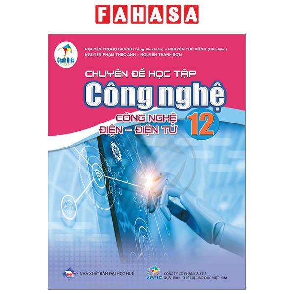 Chuyên Đề Học Tập Công Nghệ 12 - Công Nghệ Điện-Điện Tử (Cánh Diều) (Chuẩn)