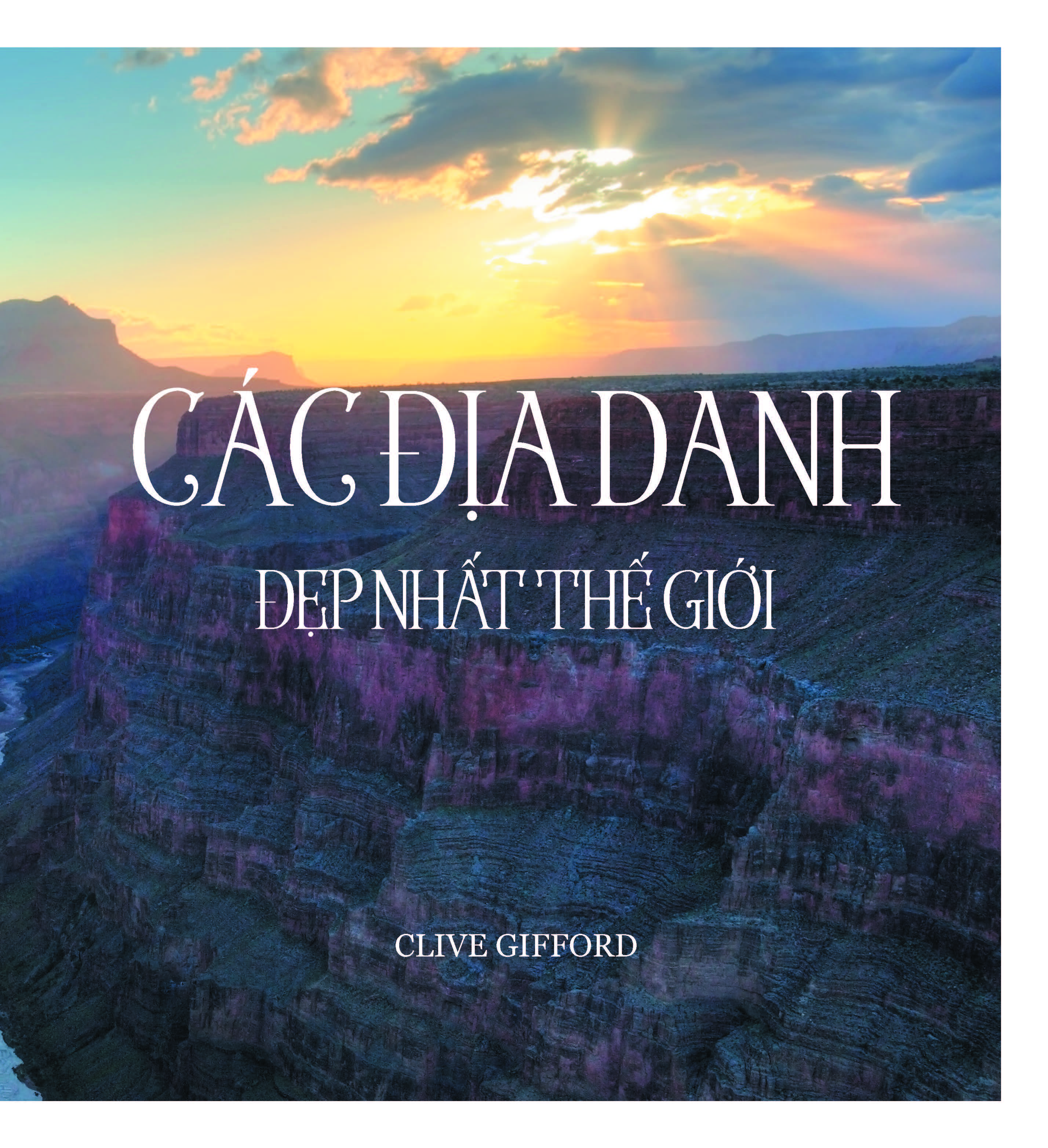 Các Địa Danh Đẹp Nhất Thế Giới