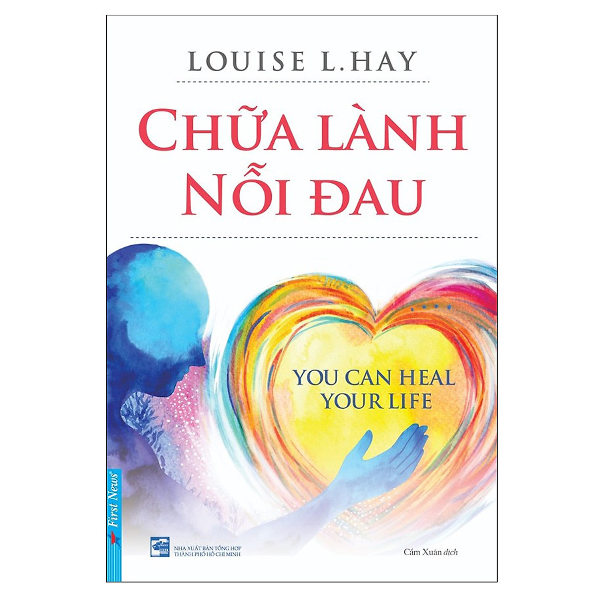 Combo 2 cuốn sách: Chữa Lành Nỗi Đau + Mọi Thứ Đều Có Thể Thay Đổi