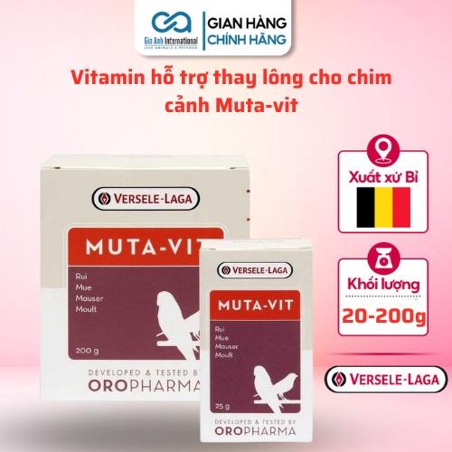Vitamin Hỗ Trợ Thay Lông Cho Chim Cảnh - Versele-laga Oropharma Muta-Vit Giúp Lông Đẹp, Chim Khoẻ Mạnh Hộp 25g-200g
