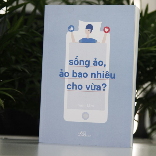 Sống Ảo, Ảo Bao Nhiêu Cho Vừa