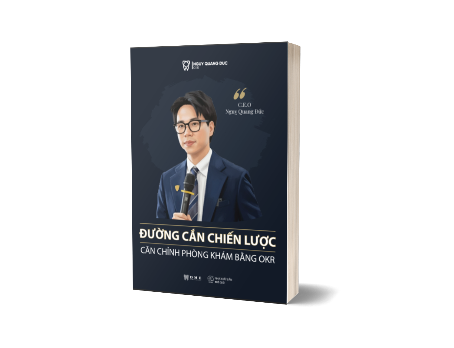 Đường Cắn Chiến Lược - Căn Chỉnh Phòng Khám Bằng OKR - Nguỵ Quang Đức - Alpha Books