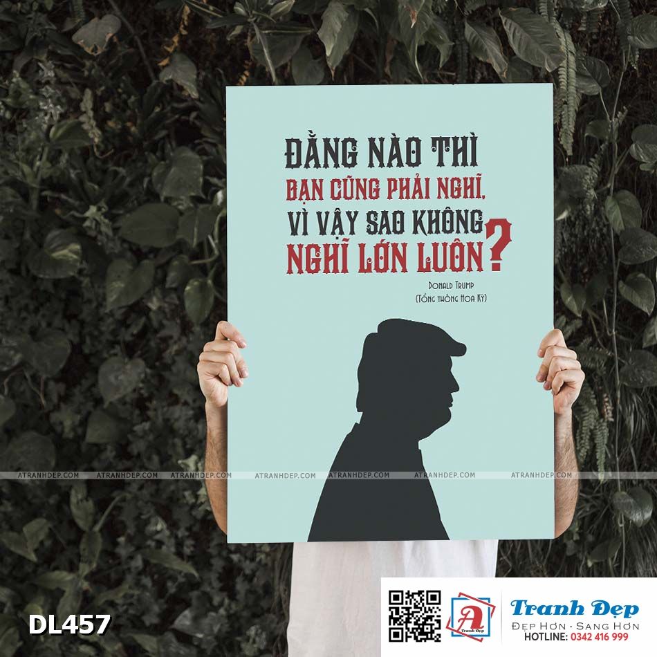 Tranh động lực trang trí phòng làm việc - Đằng nào thì bạn cũng phải nghĩ, vì vậy sao không nghĩ lớn luôn? - DL457