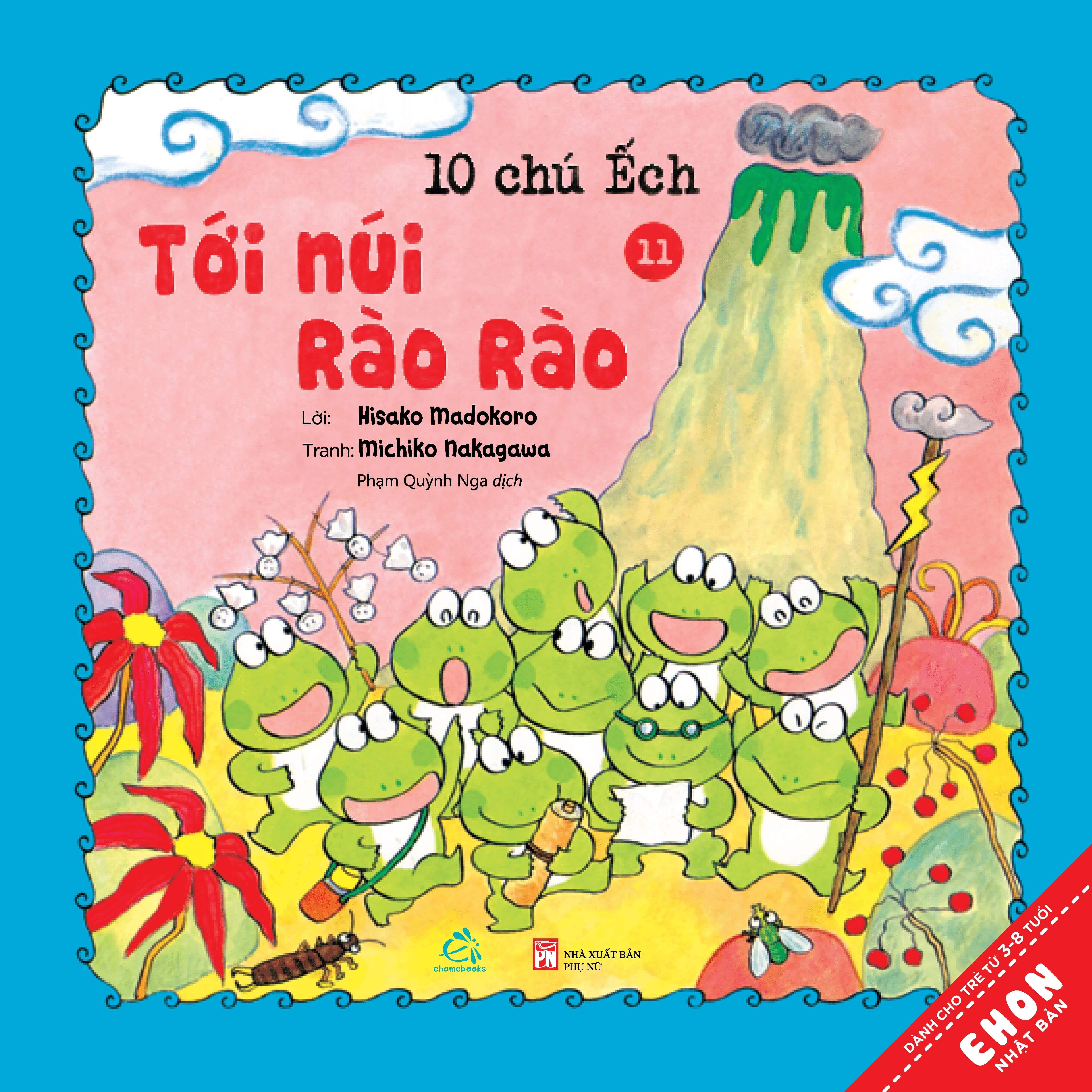 Sách Ehon - Combo 10 chú Ếch phần 2 gồm 6 cuốn từ tập 7 đến tập 12:  Cuộc thi hát hay, Mùa xuân đến rồi, Ngày hội thể thao, Lễ hội sao vui vẻ, Tới núi Rào Rào, Cùng tới biển chơi