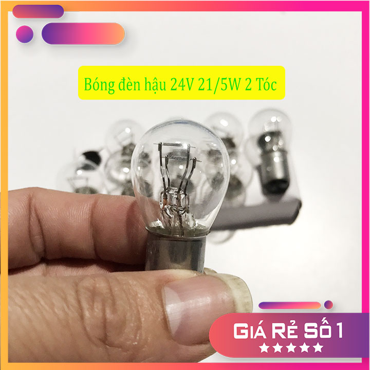 Bóng đèn ô tô, đèn hậu, đèn lùi Chân Cài 1 Tóc và 2 Tóc 24V 21/5W