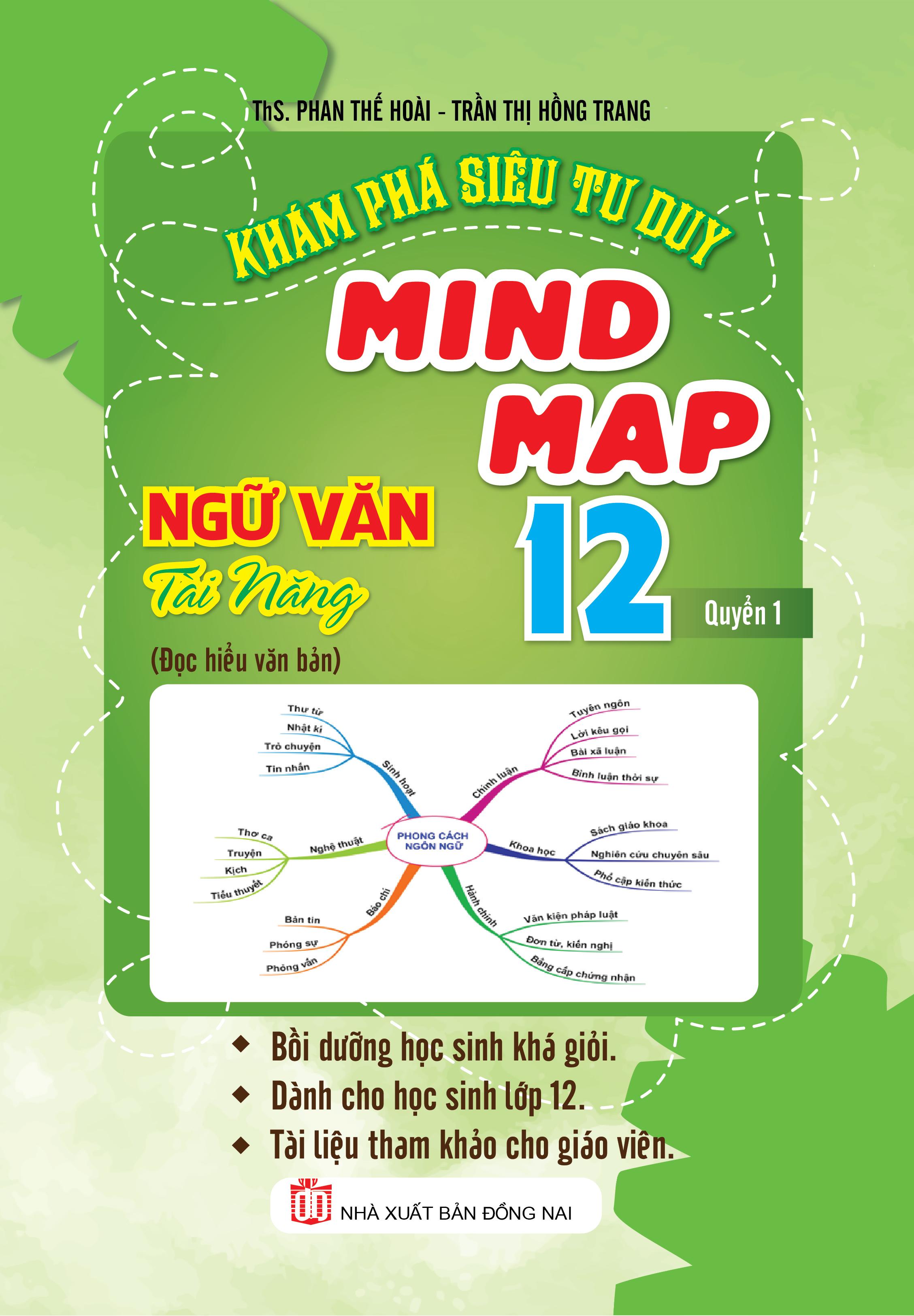 Khám Phá Siêu Tư Duy Mind Map Ngữ Văn Tài Năng 12 (Quyển 1)