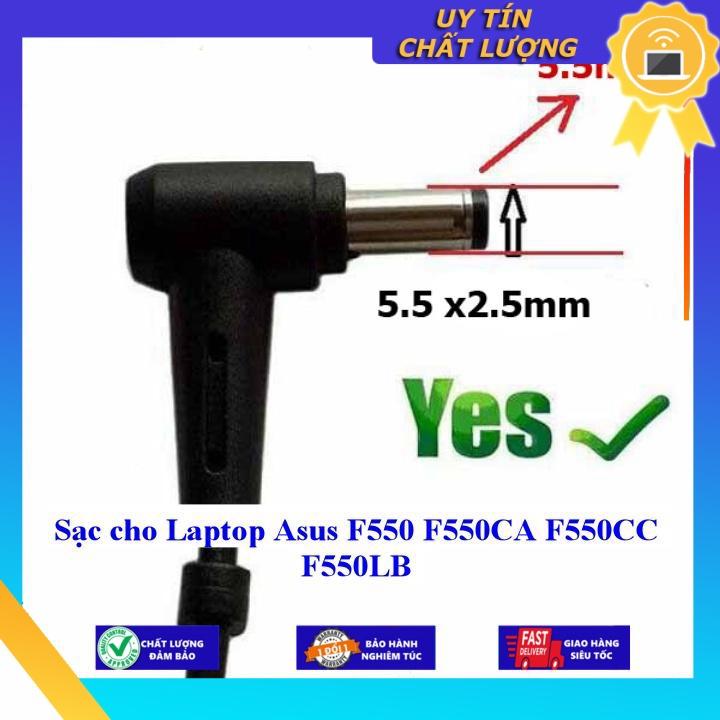 Sạc cho Laptop Asus F550 F550CA F550CC F550LB - Hàng Nhập Khẩu New Seal