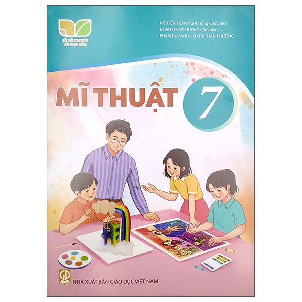 Sách Giáo Khoa Mĩ Thuật 7 (Kết Nối) (Chuẩn)