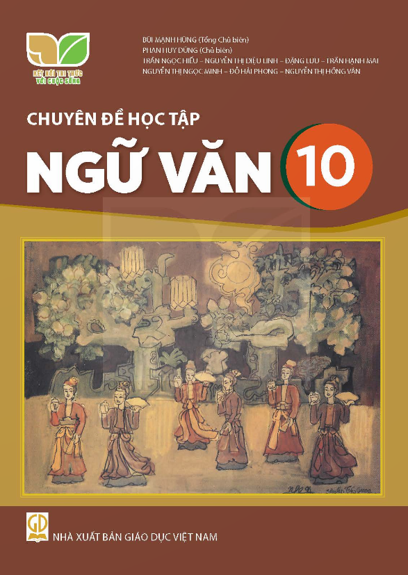 Sách giáo khoa Chuyên đề học tập Ngữ Văn 10- Kết Nối Tri Thức Với Cuộc Sống (2024)